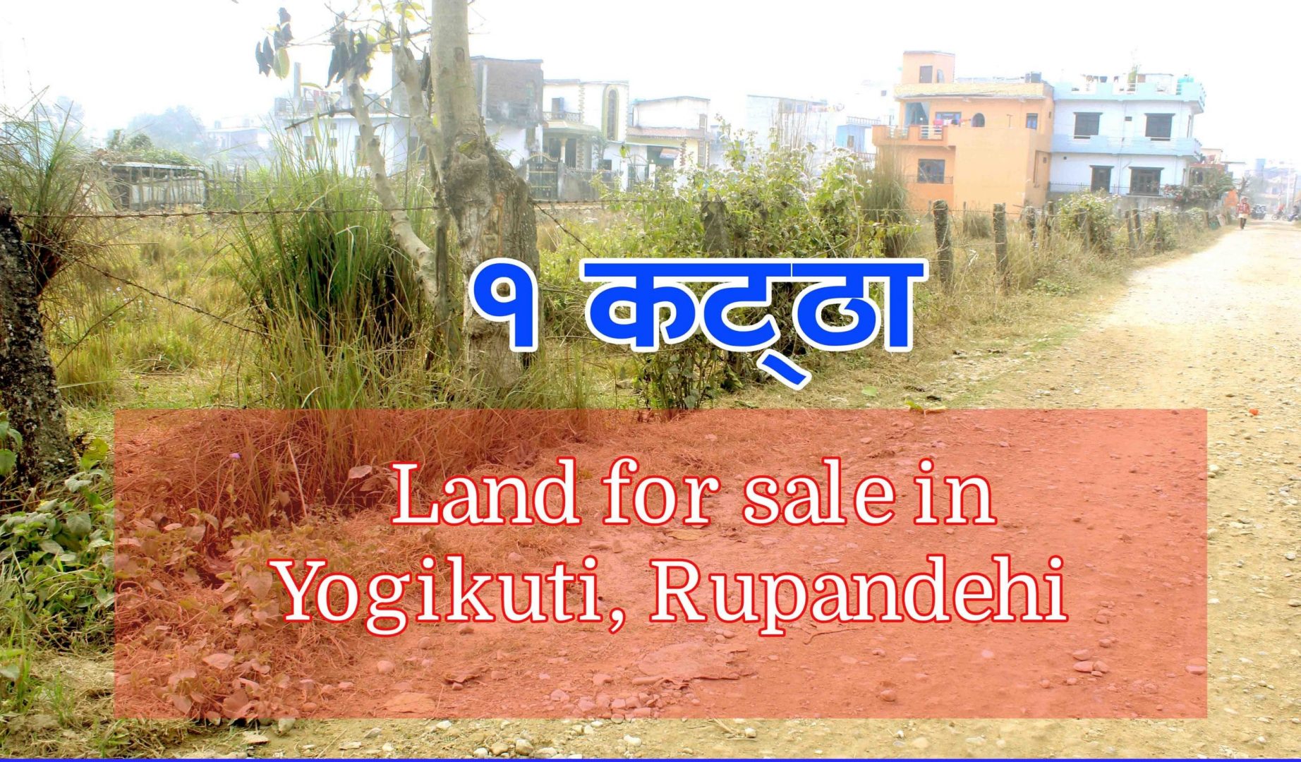 Land in Rupandehi, Land for sale in Tilottama Yogikuti Lumbini